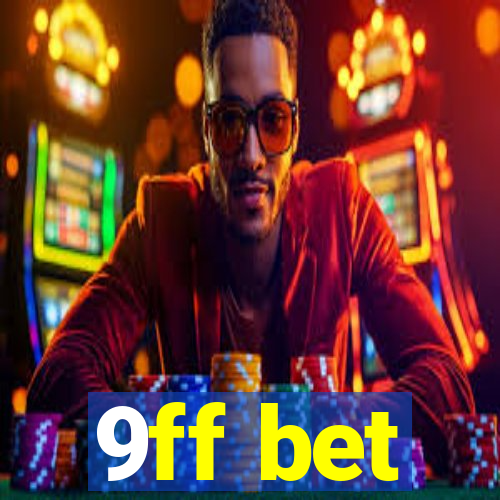 9ff bet